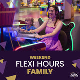 Flexi Hours WEEKEND FAMILY (Friday-Sunday, holidays)