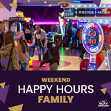 Morning Happy Hours WEEKEND FAMILY (Friday-Sunday, holidays)